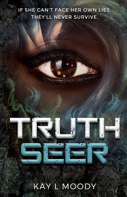 Truth Seer by Moody, Kay L.