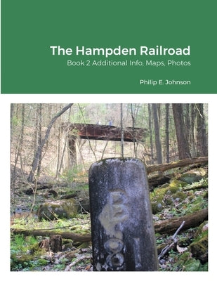 The Hampden Railroad by Johnson, Philip