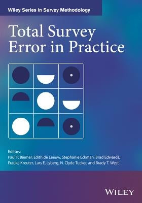 Total Survey Error in Practice by Biemer, Paul P.