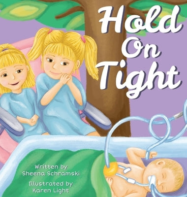 Hold On Tight by Schramski, Sheena