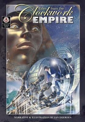 Tales from the Clockwork Empire by Duerden, Ian