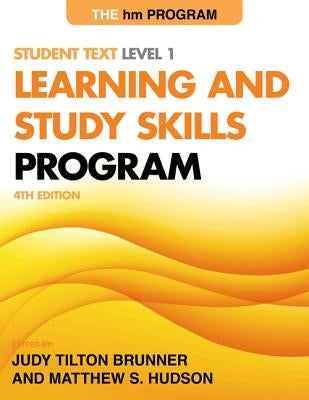 The Hm Learning and Study Skills Program: Student Text Level 1 by Brunner, Judy Tilton