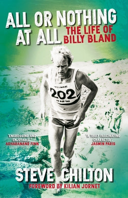 All or Nothing at All: The Life of Billy Bland by Chilton, Steve