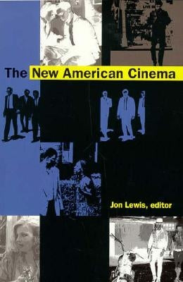 The New American Cinema by Lewis, Jon