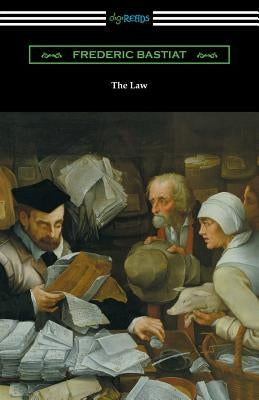 The Law by Bastiat, Frederic