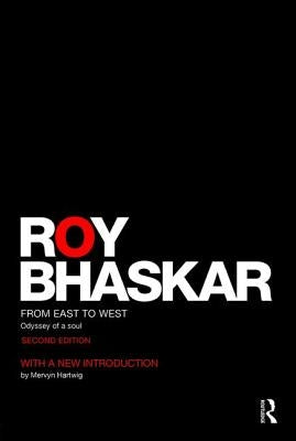 From East to West: Odyssey of a Soul by Bhaskar, Roy