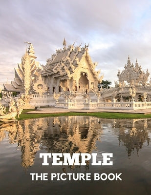 Temple: The Picture Book of Amazing Temple for Alzheimer's, Dementia & Parkinson's. by Publisher, Katy