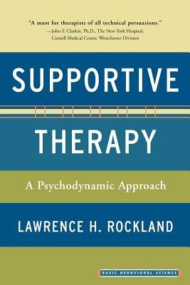 Supportive Therapy by Rockland, Lawrence H.