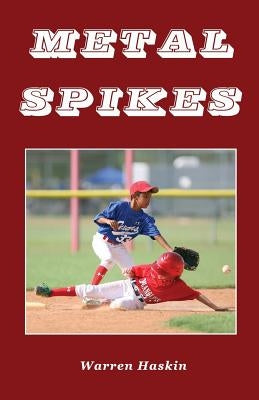 Metal Spikes by Haskin, Warren