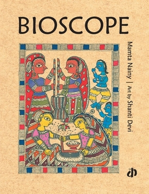 Bioscope by Nainy, Mamta