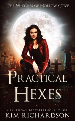 Practical Hexes by Richardson, Kim