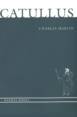 Catullus by Martin, Charles