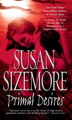 Primal Desires by Sizemore, Susan