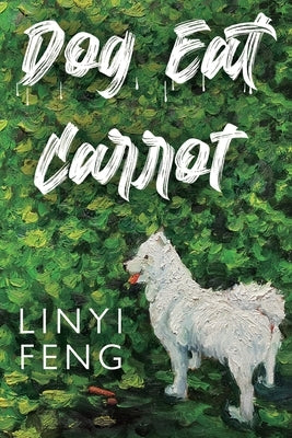 Dog Eat Carrot by Feng, Linyi