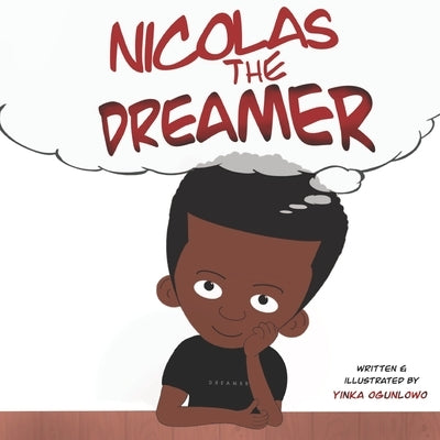 Nicolas The Dreamer by Ogunlowo, Yinka