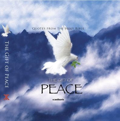 The Gift of Peace (CEV Bible Verses) by Alex, Ben