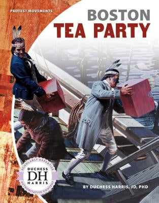 Boston Tea Party by Jd Duchess Harris Phd