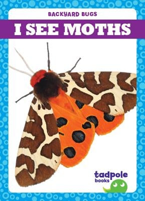 I See Moths by Nilsen, Genevieve