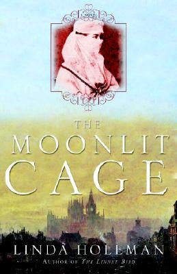 The Moonlit Cage by Holeman, Linda