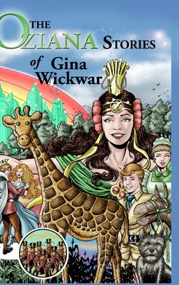 The Oziana Stories of Gina Wickwar by Wickwar, Gina