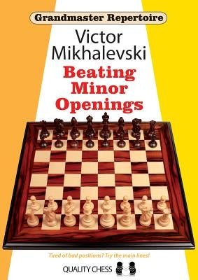 Beating Minor Openings by Mikhalevski, Victor