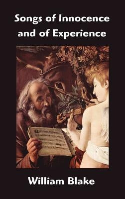 Songs of Innocence and of Experience by Blake, William