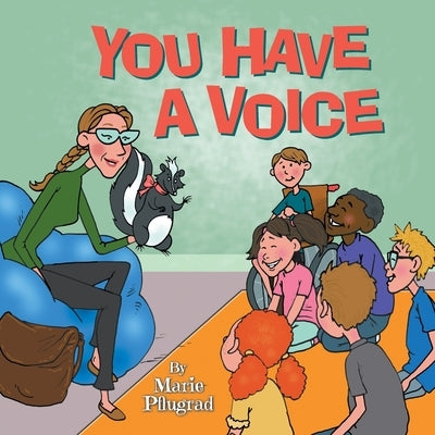 You Have a Voice by Pflugrad, Marie