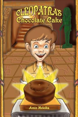 Cleopatra's Chocolate Cake by Meleika, Amin