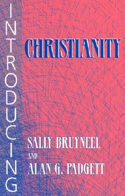Introducing Christianity by Bruyneel, Sally