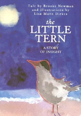 The Little Tern: A Story of Insight by Newman, Brooke