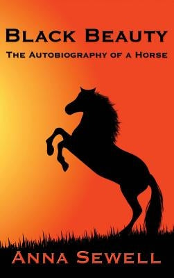 Black Beauty by Sewell, Anna