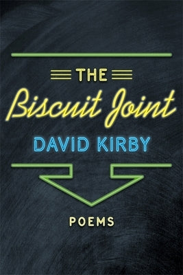 The Biscuit Joint by Kirby, David