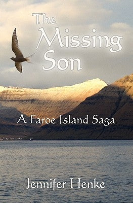 The Missing Son: A Faroe Island Saga by Henke, Jennifer