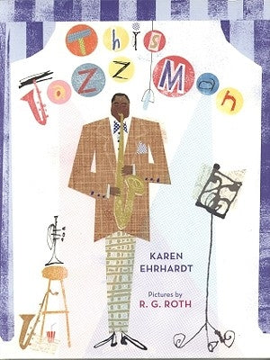 This Jazz Man (1 Hardcover/1 CD) [With Hardcover Book(s)] by Ehrhardt, Karen