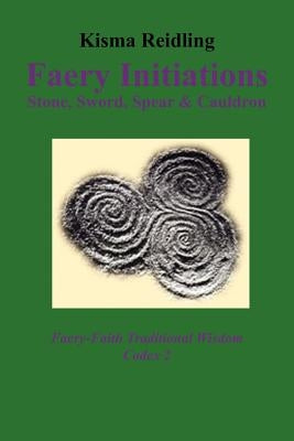 Faery Initiations by Reidling, Kisma