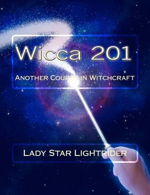 Wicca 201: Another Course in Witchcraft by Lightrider, Star