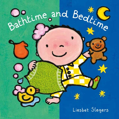 Bathtime and Bedtime by Slegers, Liesbet