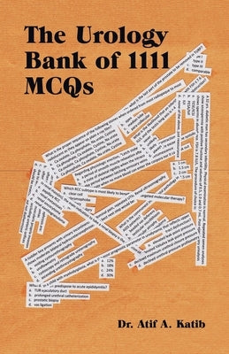 The Urology Bank of 1111 Mcqs by Katib, Atif a.