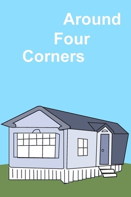 Around Four Corners by Cozad, Suzette