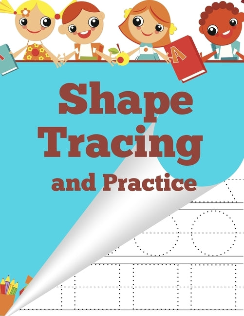 Shape Tracing and Practice by Asher, Sharon
