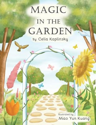 Magic in the Garden by Kaplinsky, Celia