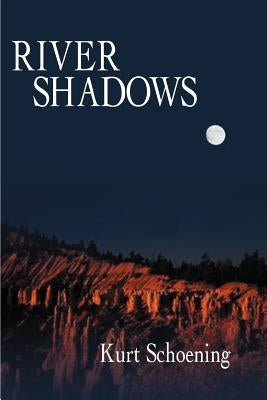 River Shadows by Schoening, Kurt