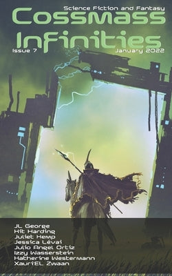 Cossmass Infinities Issue 7: January 2022 by Harding, Kit