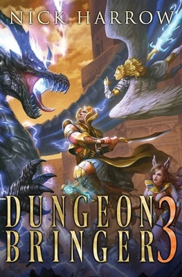Dungeon Bringer 3 by Harrow, Nick