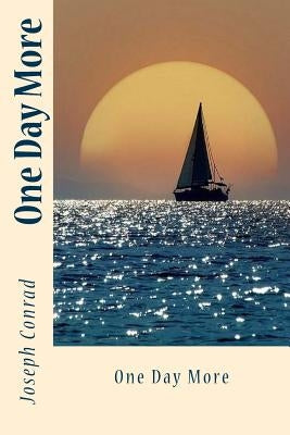 One Day More by Sir Angels