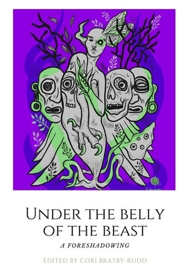 Under The Belly of the Beast: Chapbook by Hernandez, Fei