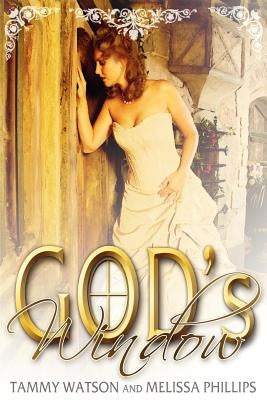 God's Window by Watson, Tammy