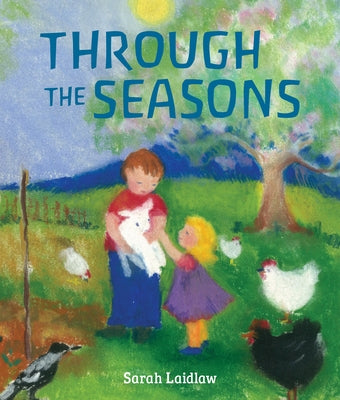 Through the Seasons by Laidlaw, Sarah