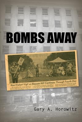 Bombs Away by Horowitz, Gary a.