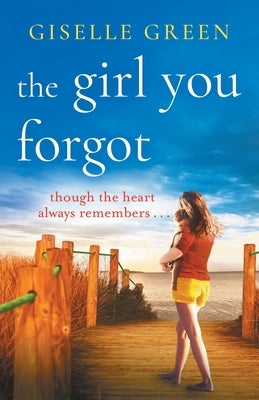 The Girl You Forgot by Green, Giselle